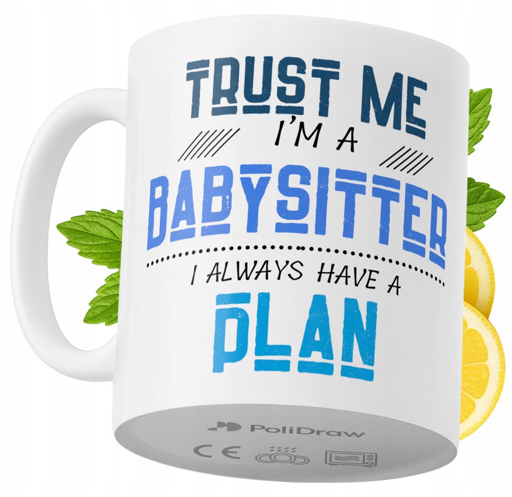 Lustiger Becher für Babysitter, Kaffee- oder Teebecher mit witzigem Textdesign, ideal für Geburtstage, Namenstage, Feiertage und besondere Anläs...