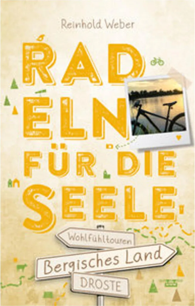 Bergisches Land Radeln für die Seele : Topo-guide vélo détente en nature