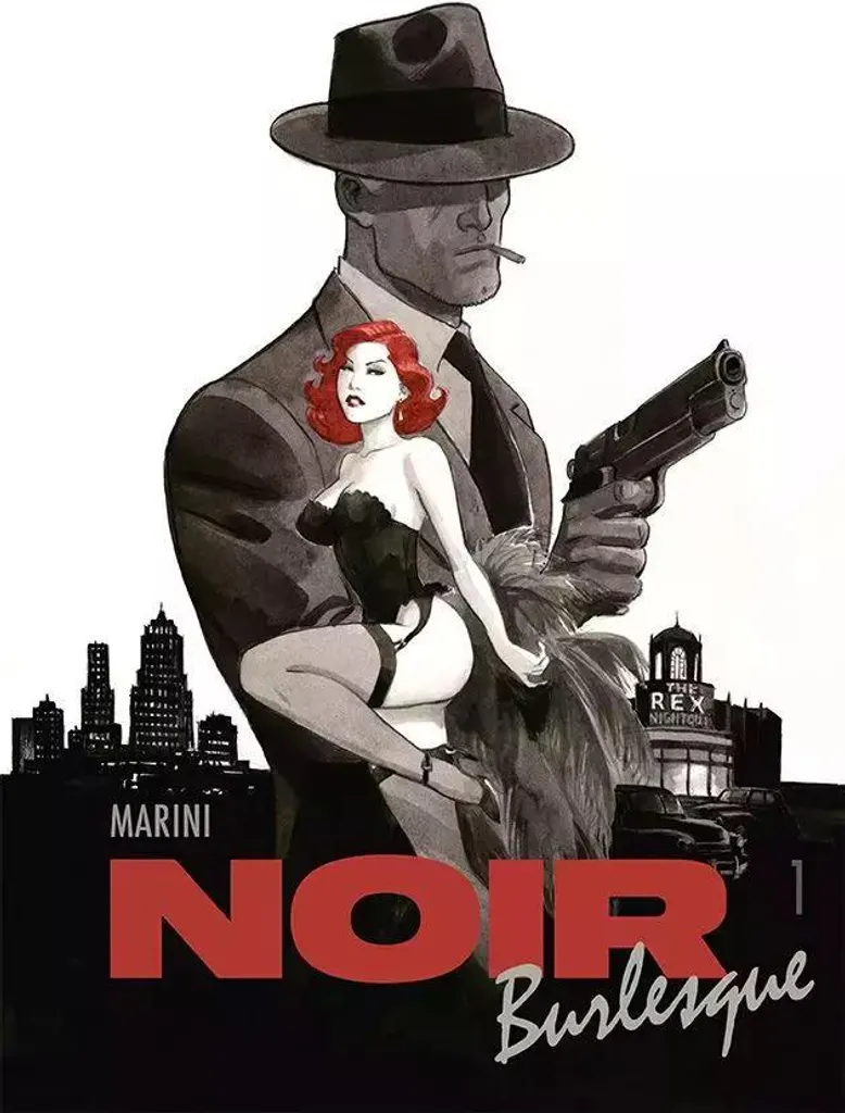 Noir Burlesque Tome 1 par Marini - BD Polar pour Collectionneurs et Fans