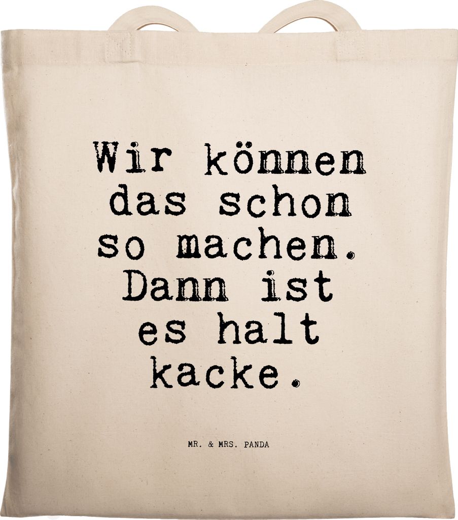 Mr. & Mrs. Panda Schultasche Wir können das schon... - Transparent - Geschenk, Tote Bag, Stoffbeutel, Arbeitskollegen, Spruch, Einkaufstasche, Spr...