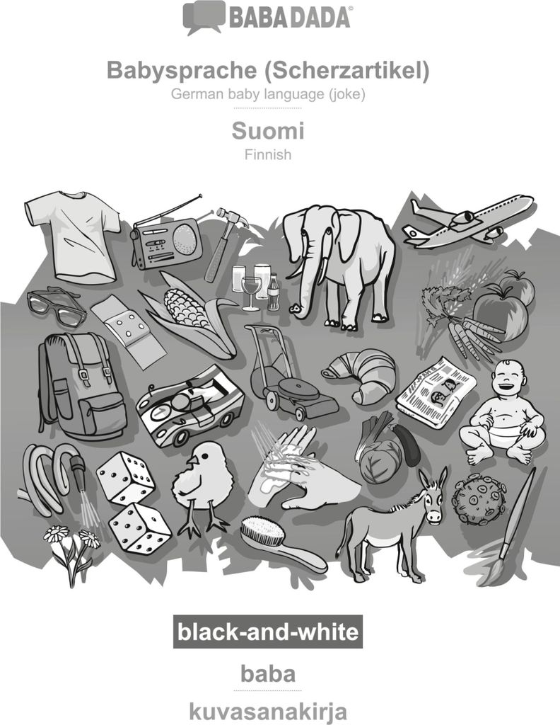 BABADADA black-and-white, Babysprache (Scherzartikel) - Suomi, baba - kuvasanakirja
