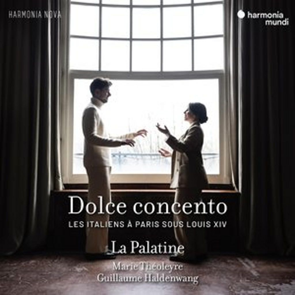 Dolce concento: Les Italiens à Paris sous Louis XI V