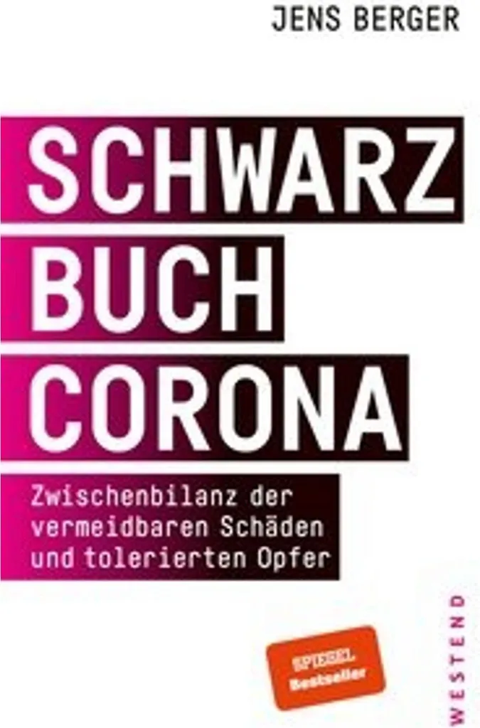 Schwarzbuch Corona : comprendre enfin les décisions liées à la crise