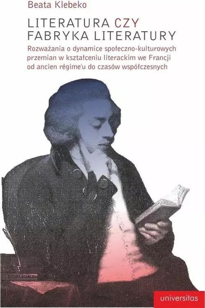 Literatura czy fabryka literatury - Beata Klebeko (Literaturwissenschaft auf Polnisch)