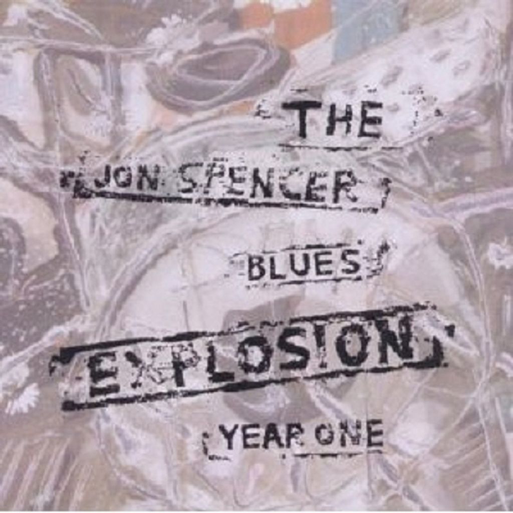 Jon Spencer Blues Explosion,The-Year One & Reverse