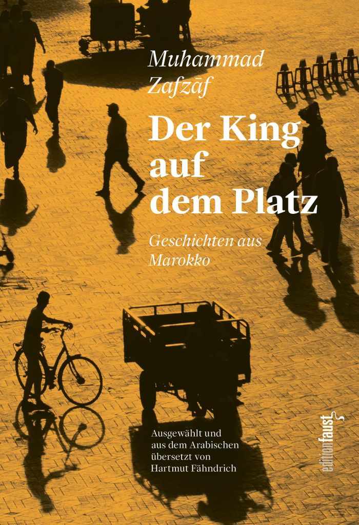 Muhammad Zafzaf: Der King auf dem Platz – Kurzgeschichtensammlung