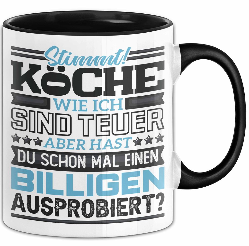 Köche Tasse Geschenk Lustiger Spruch Über Teure Köche Humor (Schwarz)