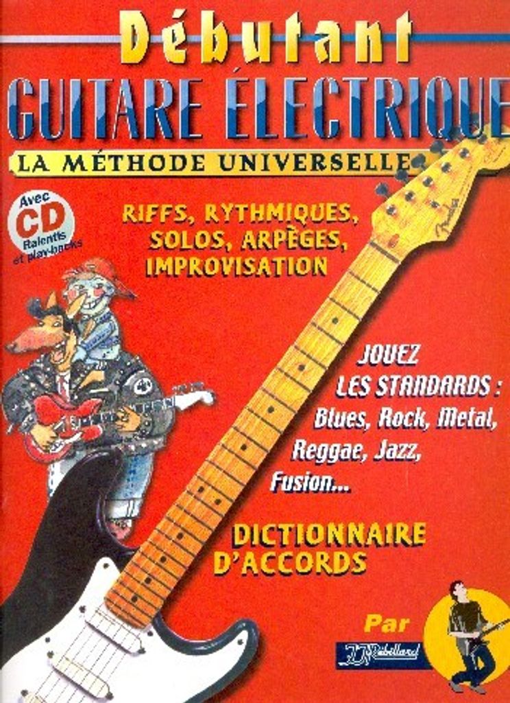 Débutant guitare éléctrique (+CD): pour guitare/tablature