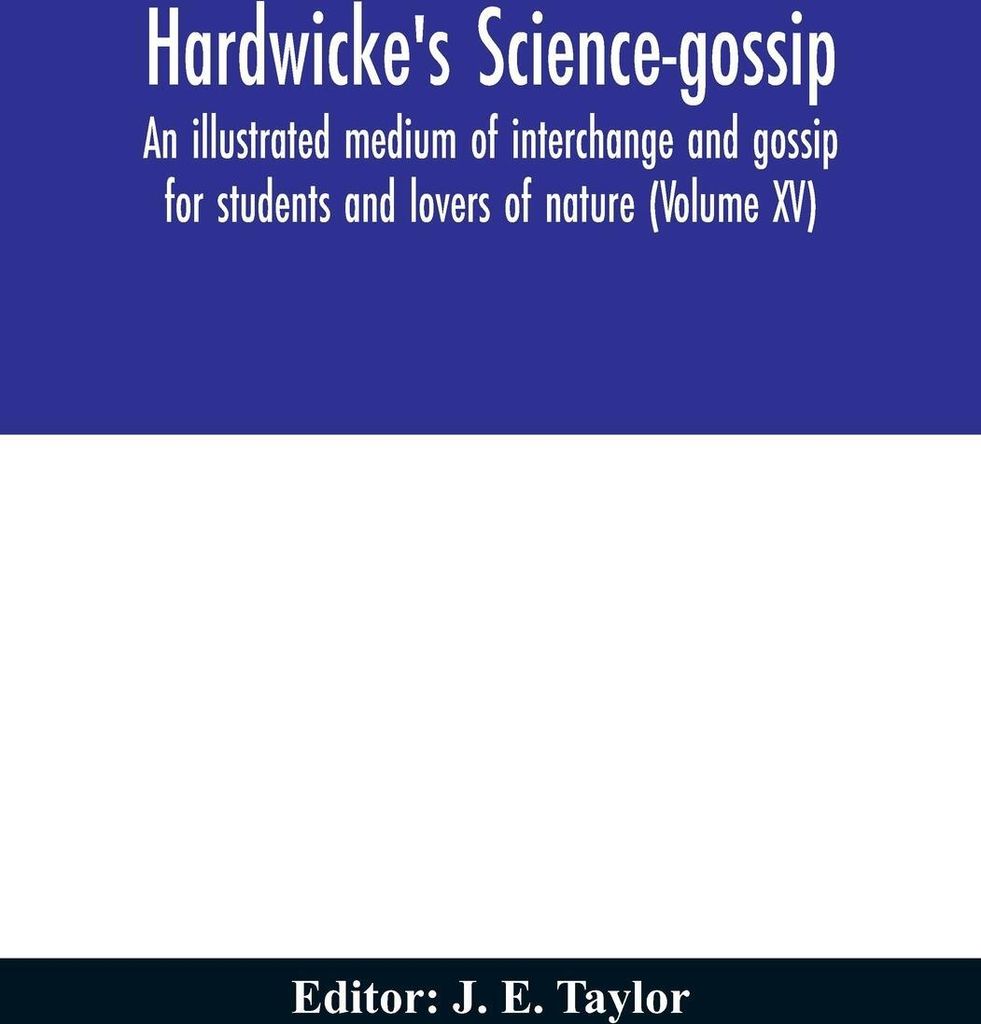Hardwicke's science-gossip