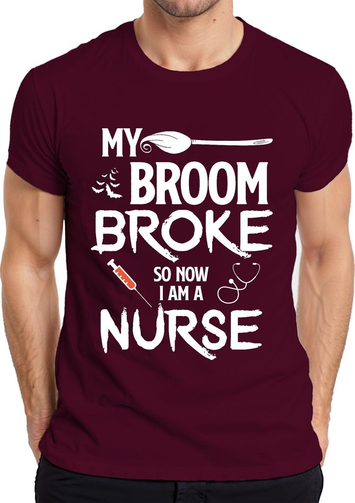 MY BROOM BROKE Halloween Krankenschwester Geschenk Lustig Hexe Herren T-Shirt, Burgundy, XL