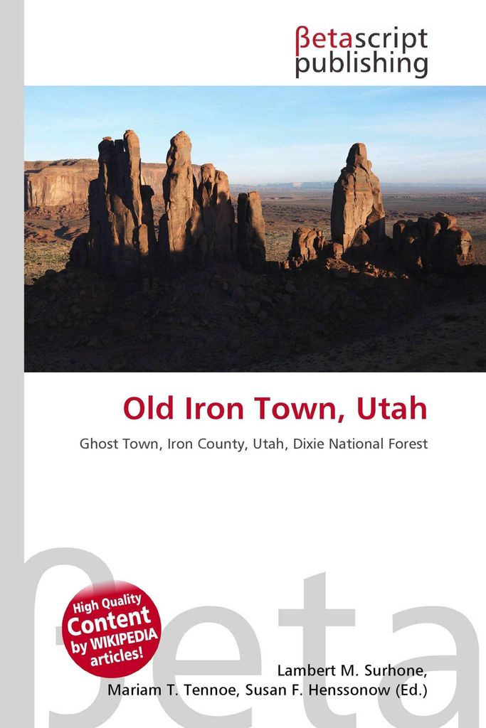 Old Iron Town, Utah