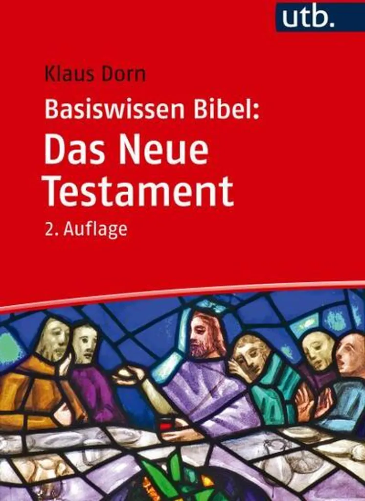 Basiswissen Bibel Das Neue Testament - Guide Essentiel Nouveau Testament