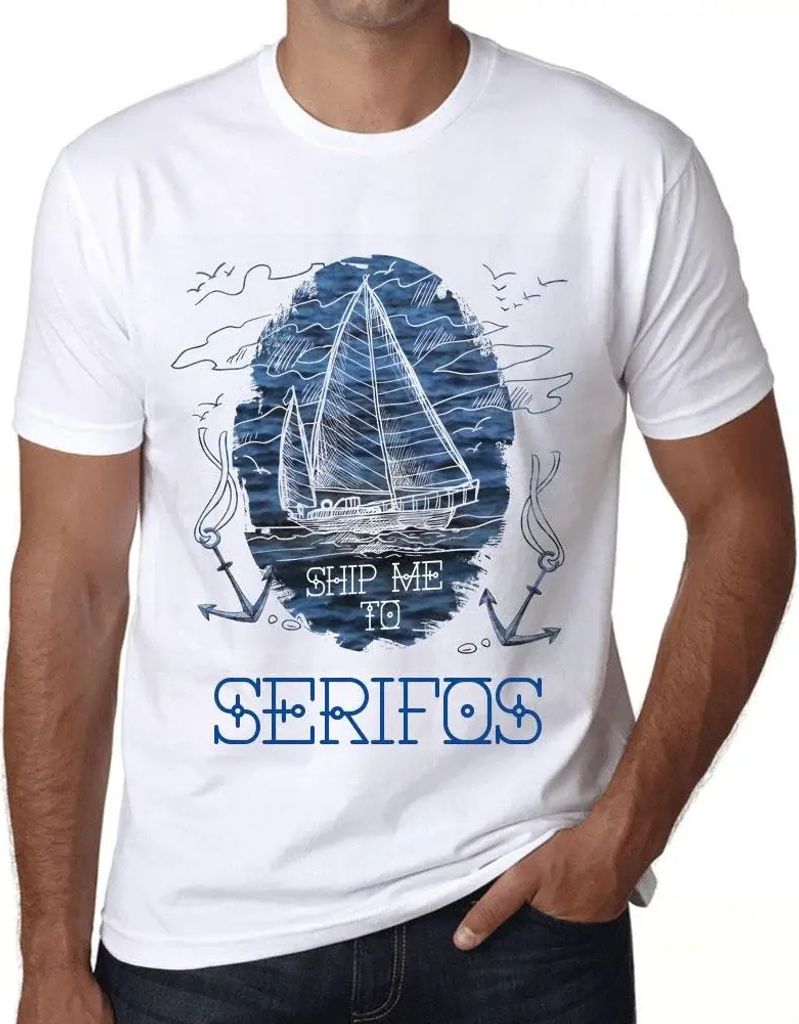 Herren Grafik T-Shirt Senden Sie mich an Serifos – Ship Me To Serifos – Öko-Verantwortlich Vintage Jahrgang Kurzarm Lustige Druck Geburtstag G...