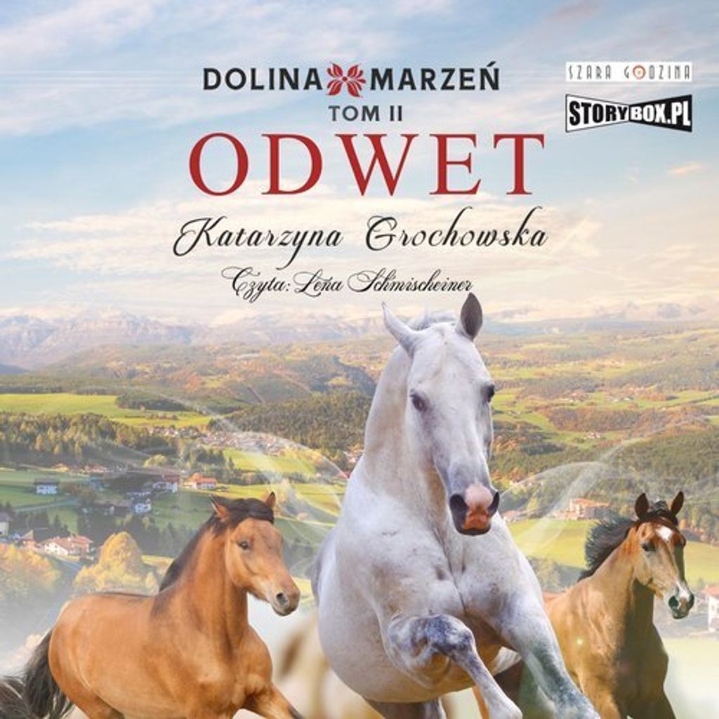 Dolina marzeń Tom 2 Odwet - Katarzyna Grochowska (Hörbuch auf Polnisch)