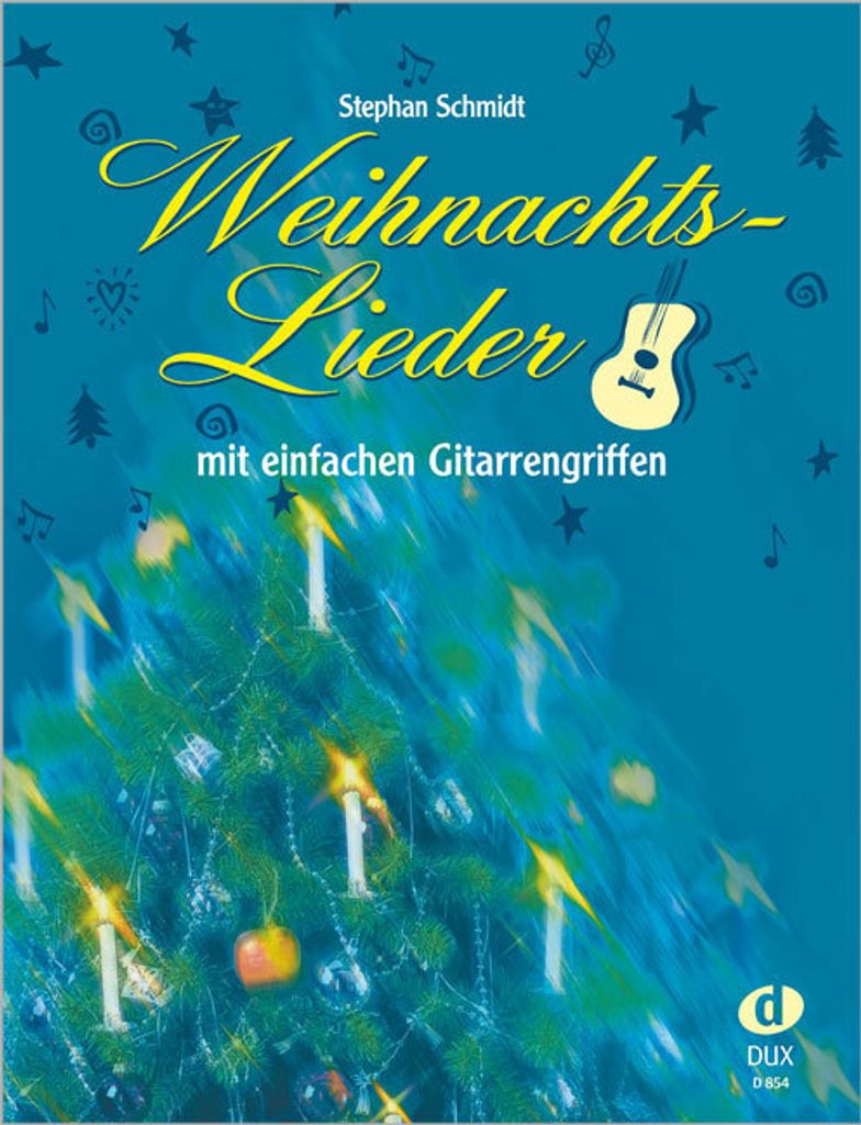 Weihnachts-Lieder, mit einfachen Gitarren-Griffen