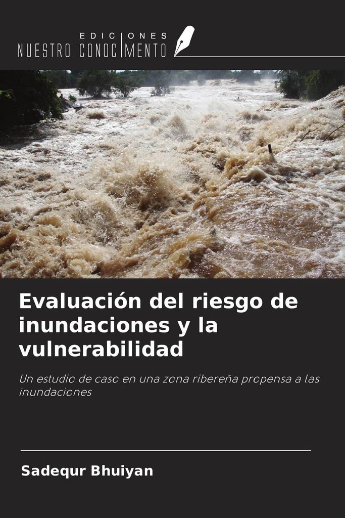 Evaluación del riesgo de inundaciones y la vulnerabilidad