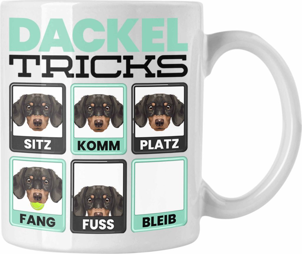 Trendation - Dackel Besitzer Tasse Geschenk Lustiger Spruch Geschenkidee Dackel Tricks Bleib (Weiß)