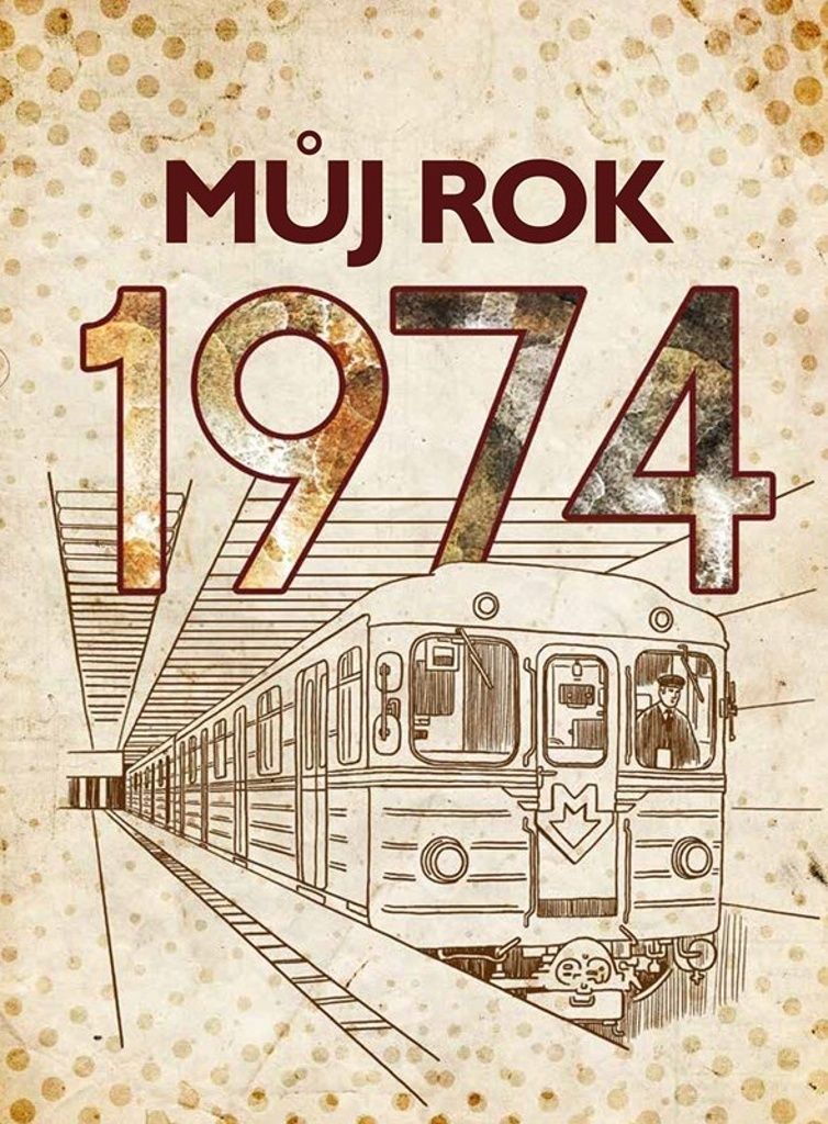 Můj rok 1974 | kolektiv