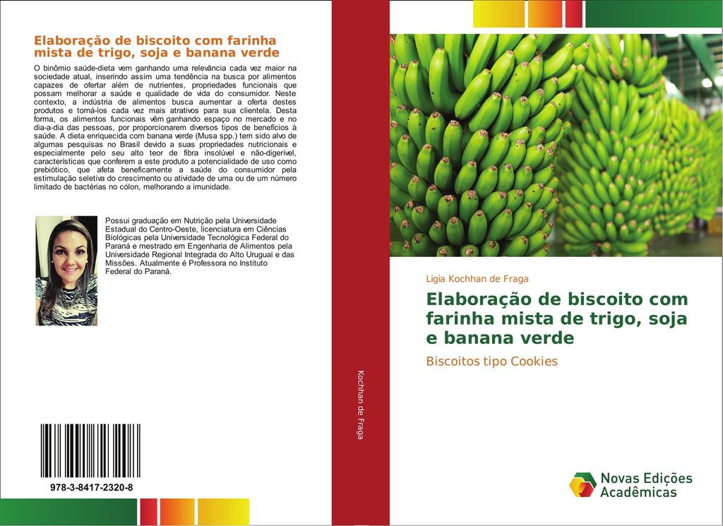 Elaboração de biscoito com farinha mista de trigo, soja e banana verde