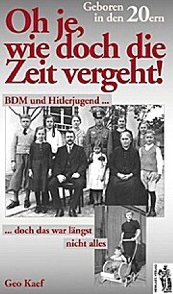 Kaef, G: Oh je, wie doch die Zeit vergeht/20er