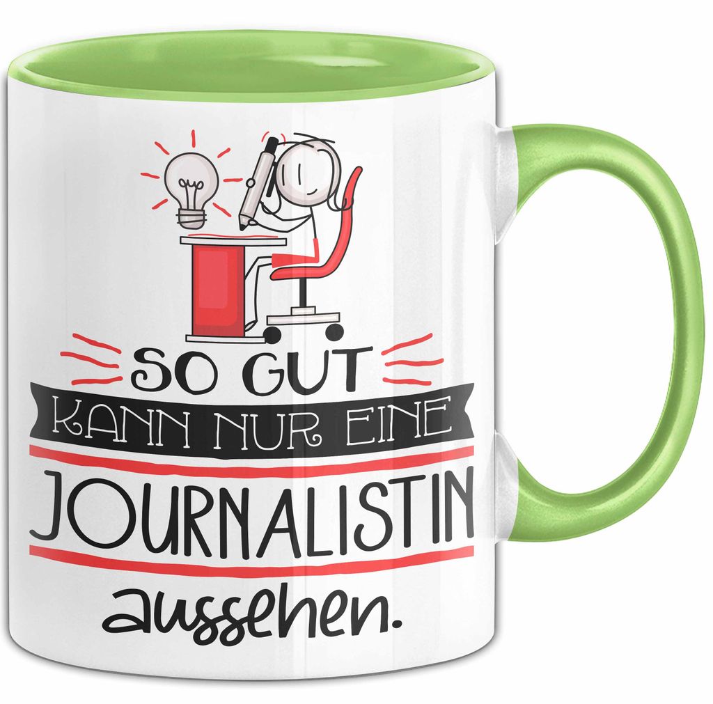 Journalistin Geschenk Tasse So Gut Kann Nur Eine Journalistin Aussehen Geschenkidee Geburtstag Weihnachten Lustig (Grün)