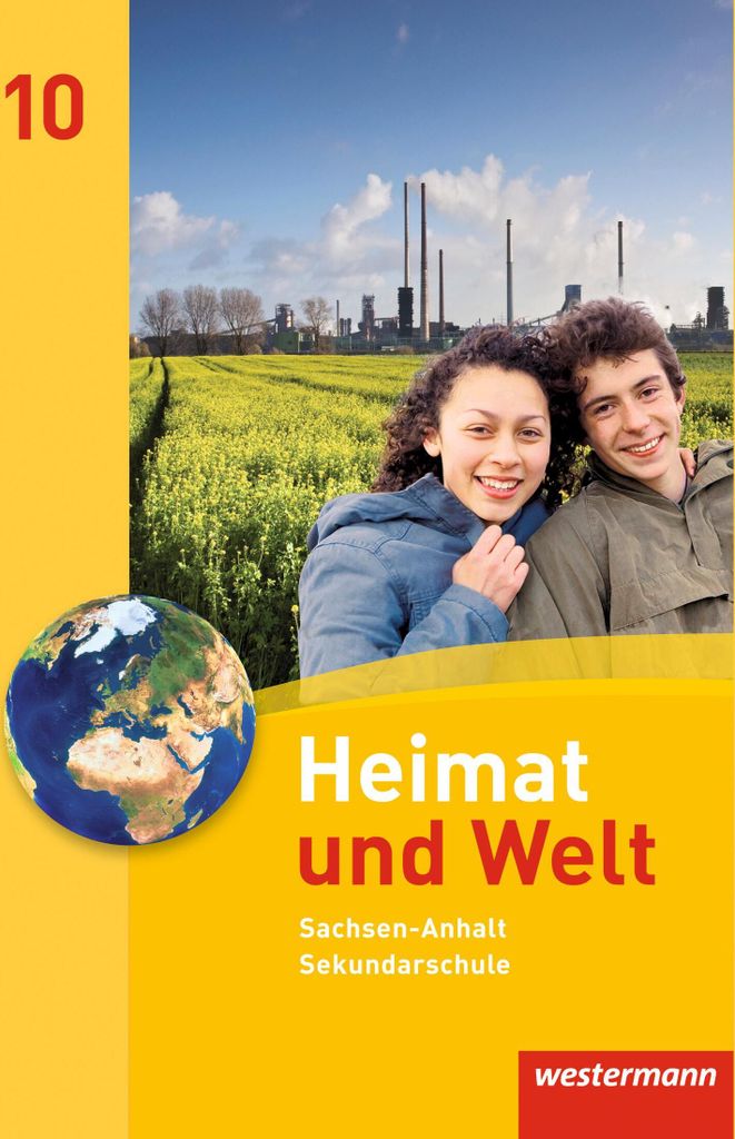 Heimat und Welt 10. Schulbuch. Sekundarschulen. Sachsen-Anhalt