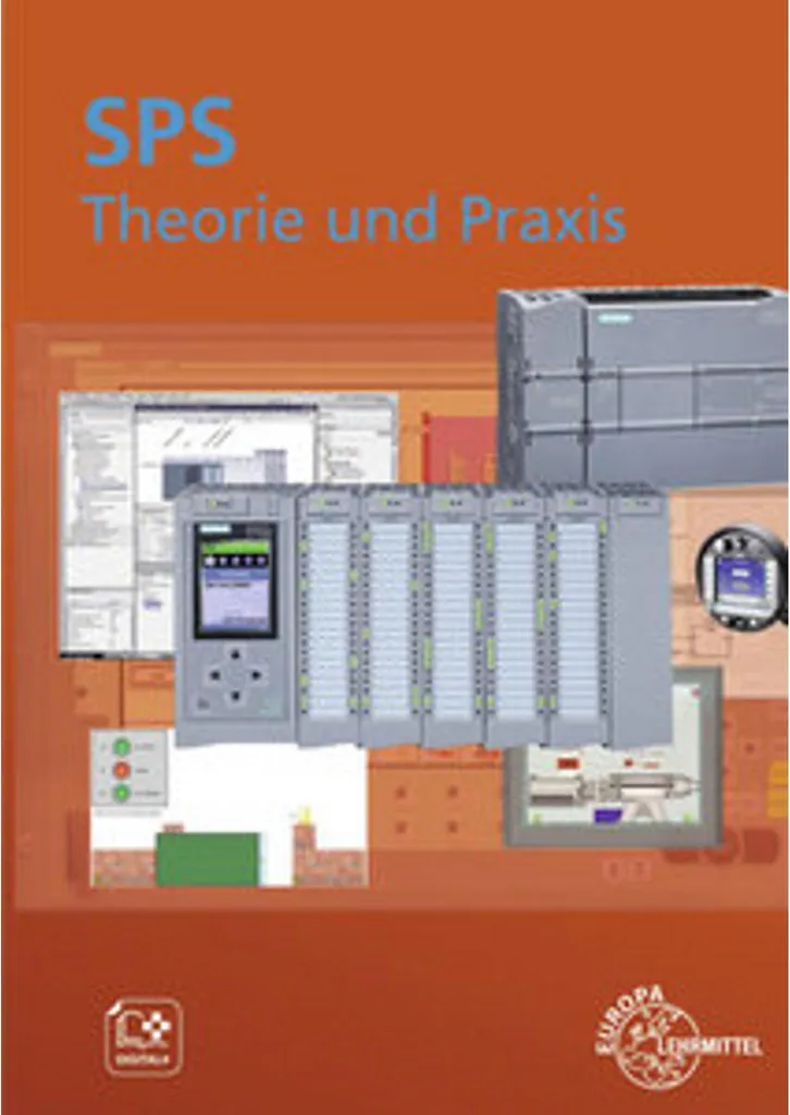 Apprendre l'Automate avec SPS Theorie und Praxis : Cours et Exercices