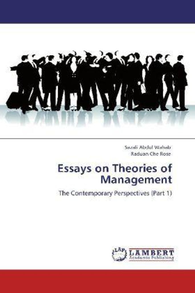 Abdul Wahab, S: Essays on Theories of Management