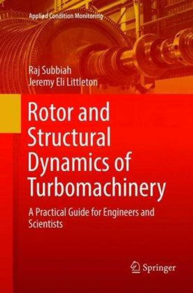 Rotor and Structural Dynamics of Turbomachinery