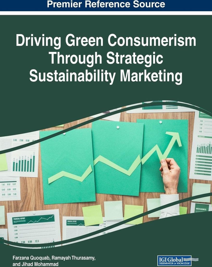 Driving Green Consumerism Through Strategic Sustainability Marketing