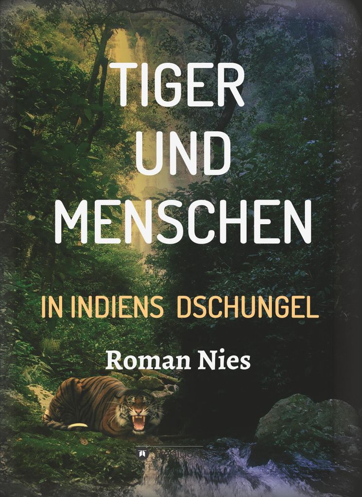 Tiger und Menschen