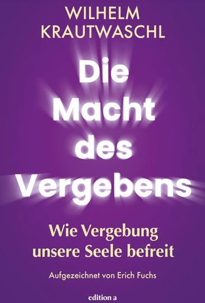 Die Macht des Vergebens : Livre sur le pardon et la paix intérieure
