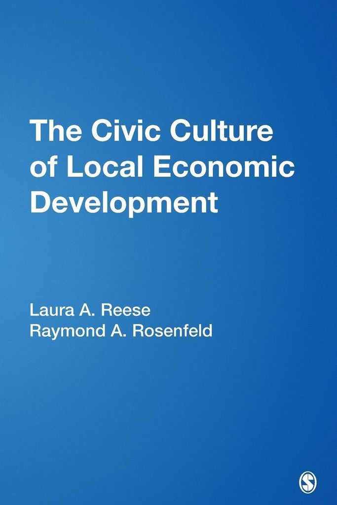 The Civic Culture of Local Economic Development. Reese, A. New.