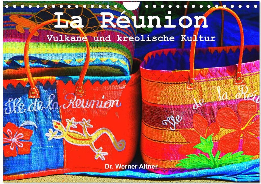 La Réunion - Vulkane und kreolische Kultur (Wandkalender 2026 DIN A4 quer), CALVENDO Monatskalender
