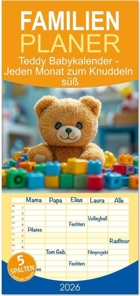 Familienplaner 2026 - Teddy Babykalender - Jeden Monat zum Knuddeln süß mit 5 Spalten (Wandkalender, 21 x 45 cm) CALVENDO