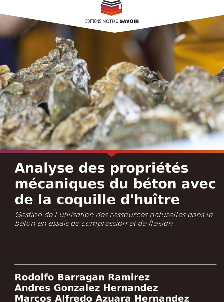 Analyse des propriétés mécaniques du béton avec de la coquille d'huître