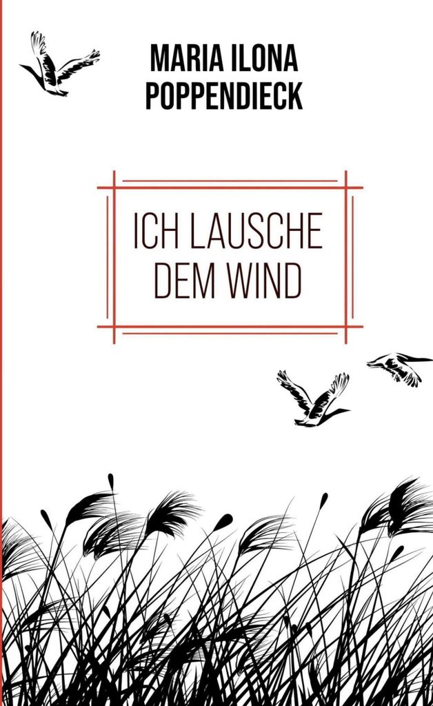 Ich lausche dem Wind