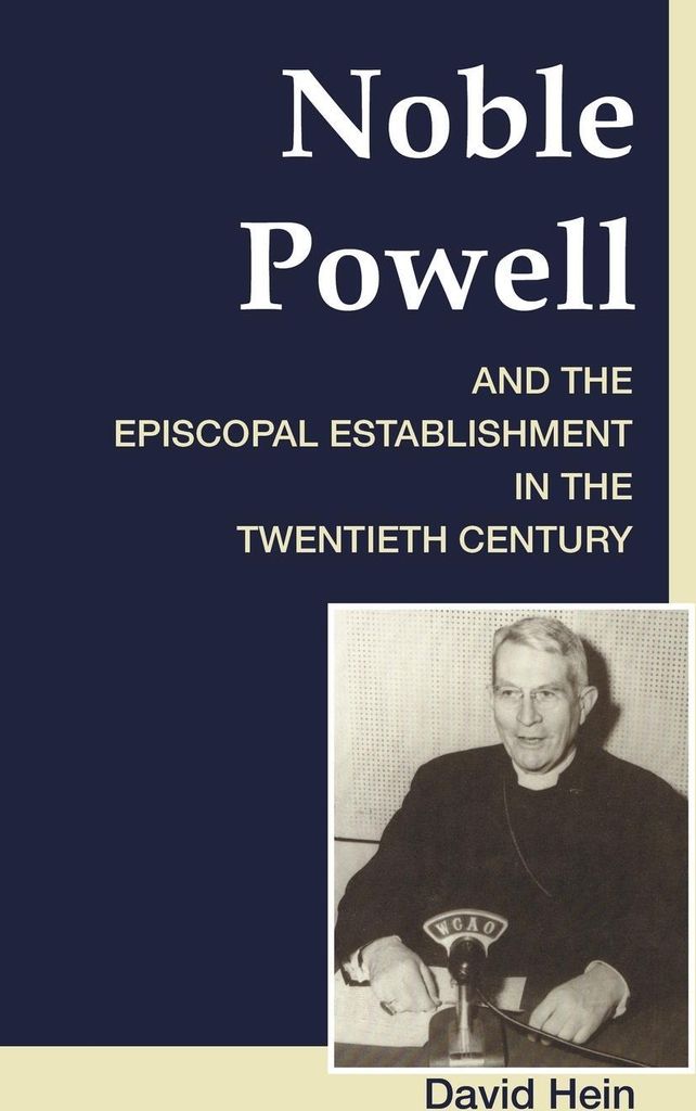 Noble Powell and the Episcopal Establishment in the Twentieth Century