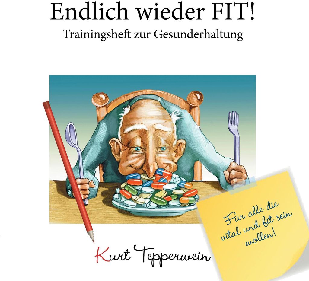 Endlich wieder fit! - Trainingsheft zur Gesunderhaltung