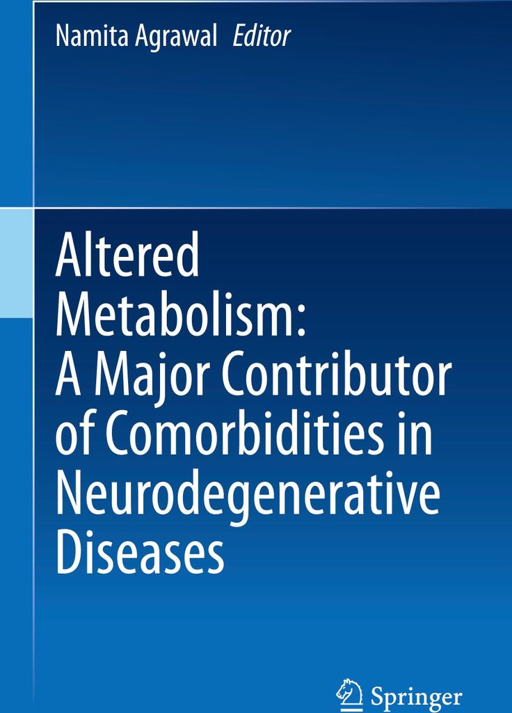 Altered Metabolism: A Major Contributor of Comorbidities in Neurodegenerative Diseases