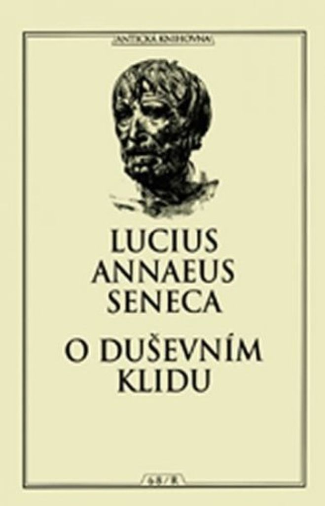 O duševním klidu (Seneca Lucius Annaeus)