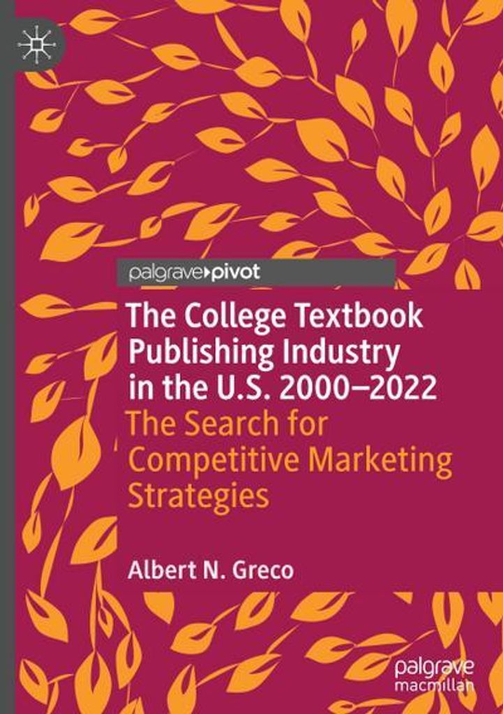 The College Textbook Publishing Industry in the U.S. 2000-2022