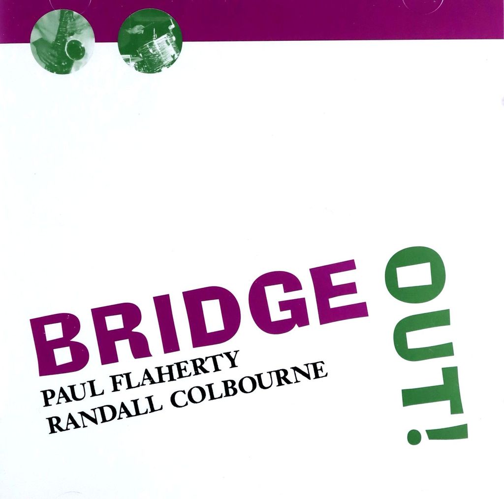 Paul Flaherty: Bridge Out