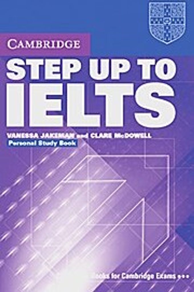 Step Up To IELTS. Personal Study Book