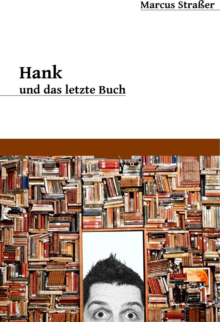 Hank und das letzte Buch