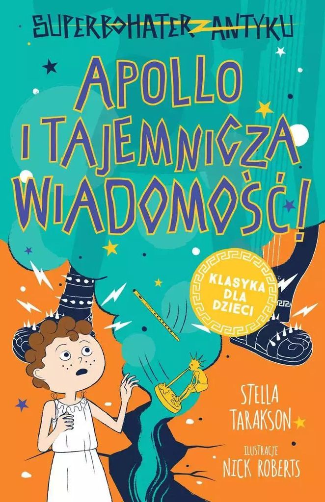 Apollo i tajemnicza wiadomość! Superbohater z antyku Tom 5