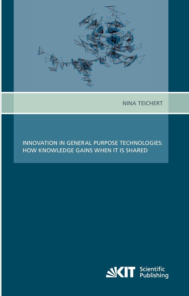 Innovation in General Purpose Technologies : How Knowledge Gains when It Is Shared