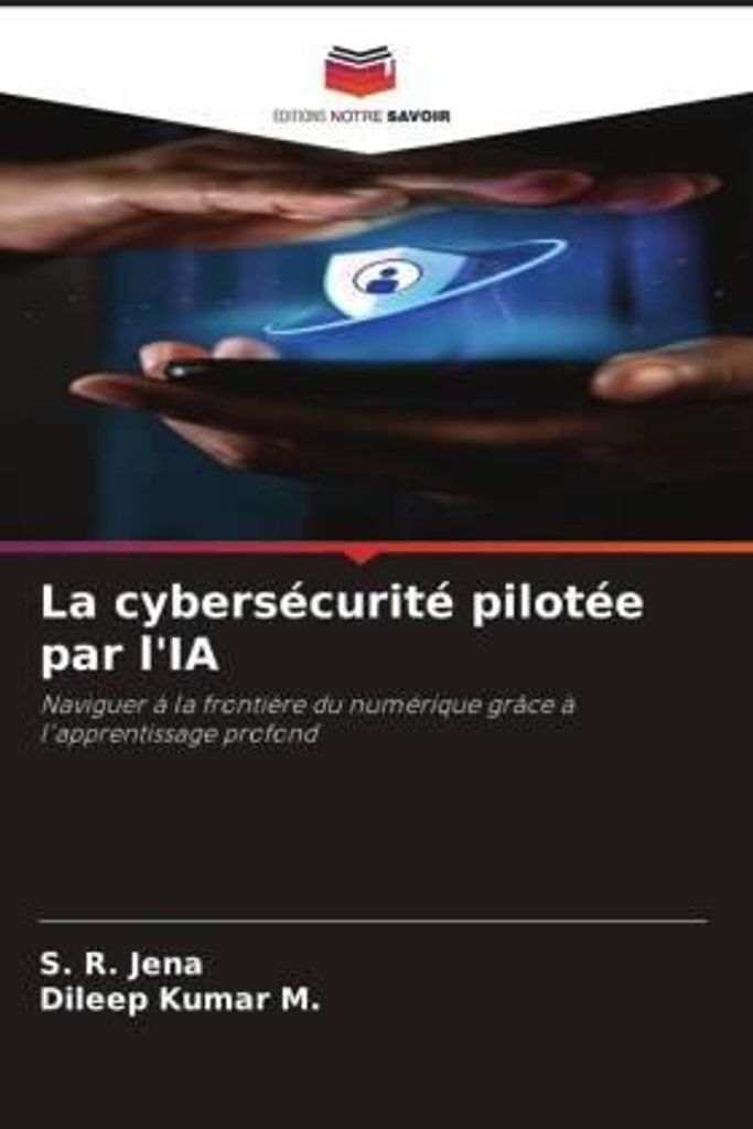 La cybersécurité pilotée par l'IA