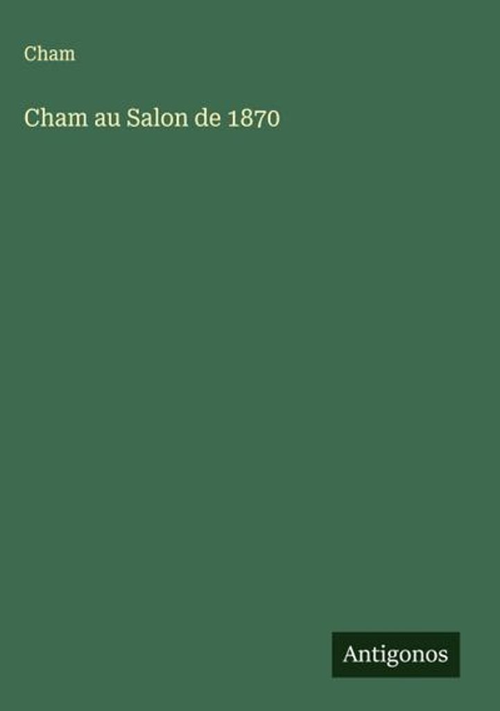 Cham im Salon von 1870