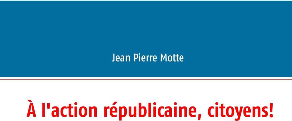 À l'action républicaine, citoyens!